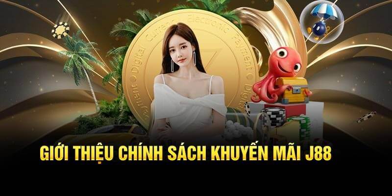 Một vài thông tin sơ lược liên quan đến khuyến mãi J88 mới nhất 2025