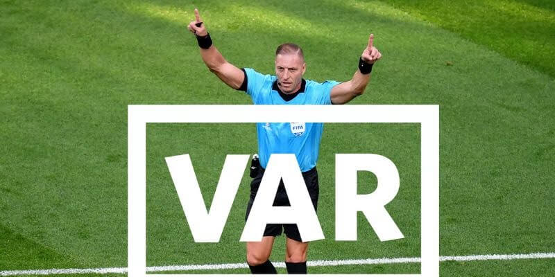 Giải mã công nghệ Var trong bóng đá là gì?