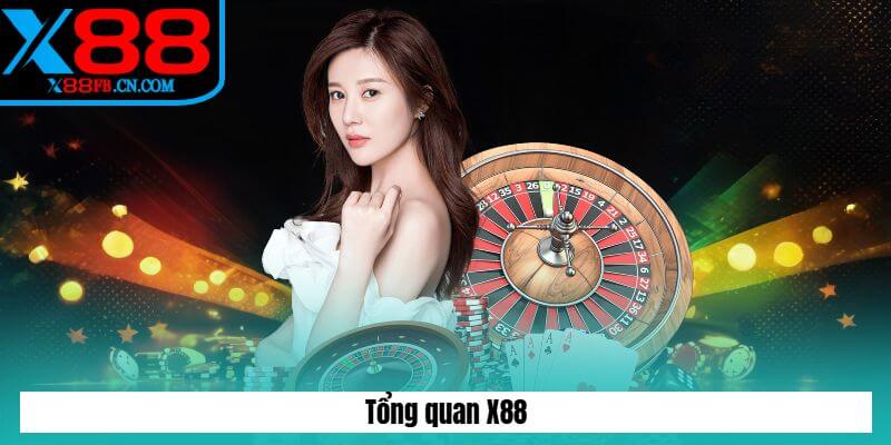 Tổng quan X88